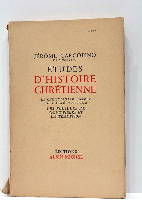 Études d'Histoire Chrétienne. Le christianisme secret du Carré magique. Les … | Immagine Gallery 2