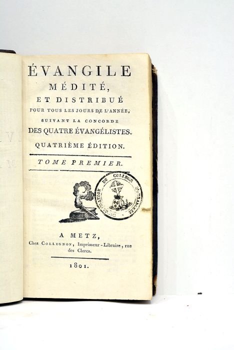 EVANGILE médité et distribué pour tous les jours de l'année, …