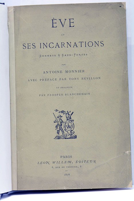 Eve et ses Incarnations. Sonnets et Eaux Fortes. Avec une …