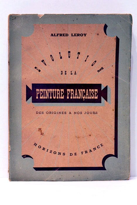 Evolution de la peinture française des origines à nos jours.