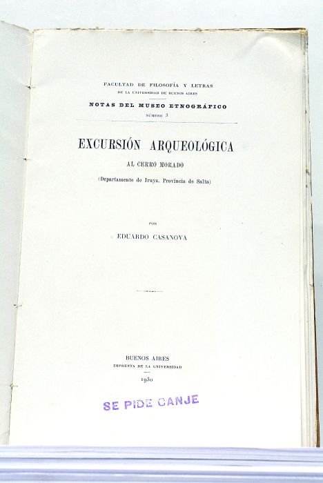 Excursión Arqueológico al Cerro Morado (Departamento de Iruya. Provincia de …