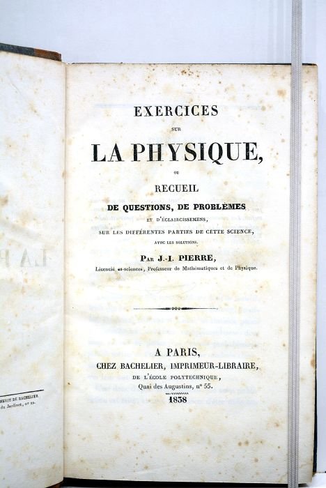 Exercises sur la physique ou recueil de questions, de problèmes …