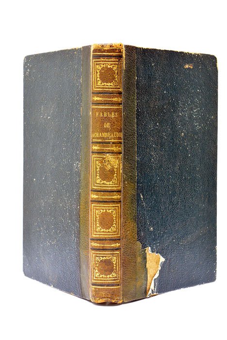 Fables. Couronnées deux Fois par l'Académie Française. Dixième Edition augmentée …