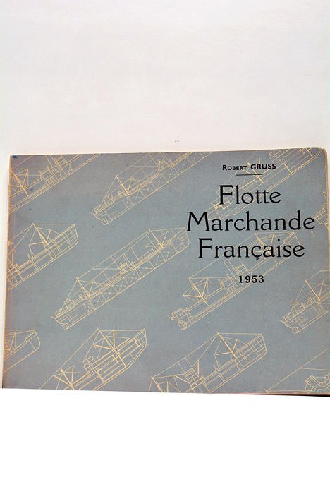 Flotte Marchande Française. 1953. (Additif à l'Édition 1950-51).