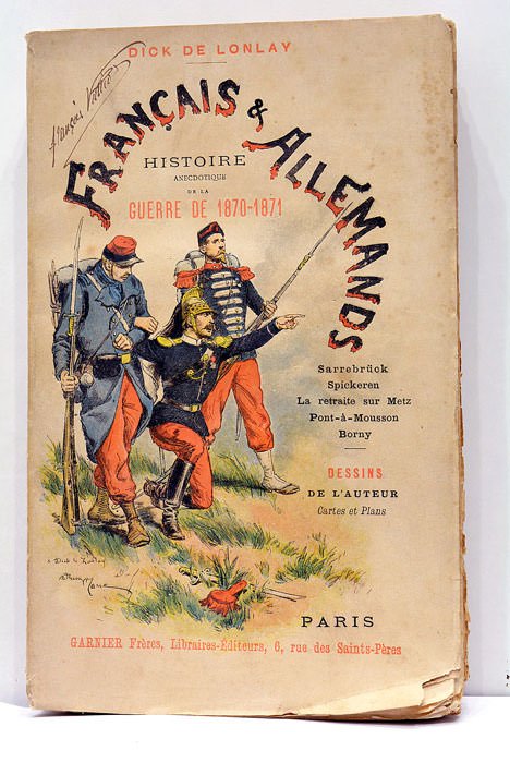 Français et Allemands. Histoire anecdotiques de la guerre de 1870-1871. …