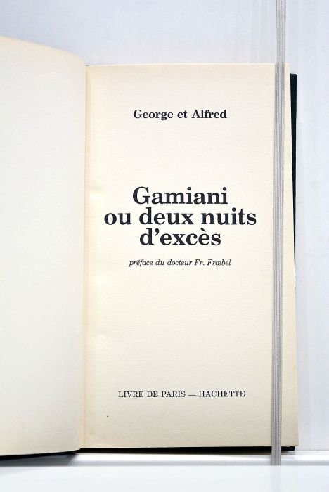Gamiani ou deux nuits d'excès. Préface du docteur Fr. Froebel.