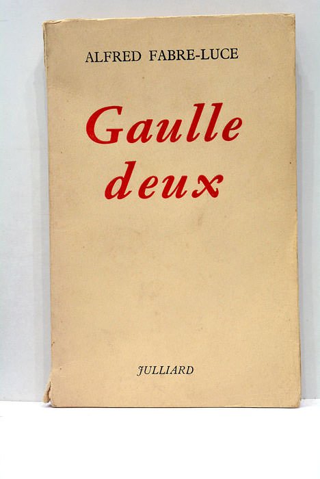 Gaulle Deux.