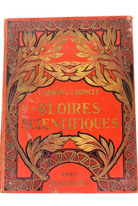 Gloires Scientifiques. Illustrations de A. Galland.