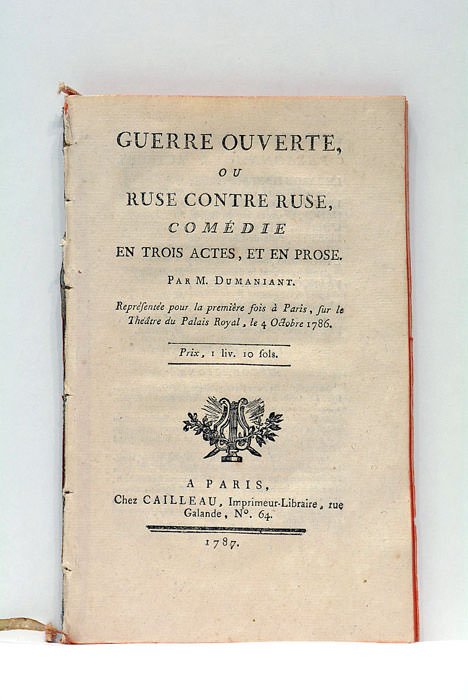 Guerre Ouverte, ou Ruse contre Ruse, Comédie en trois actes, …