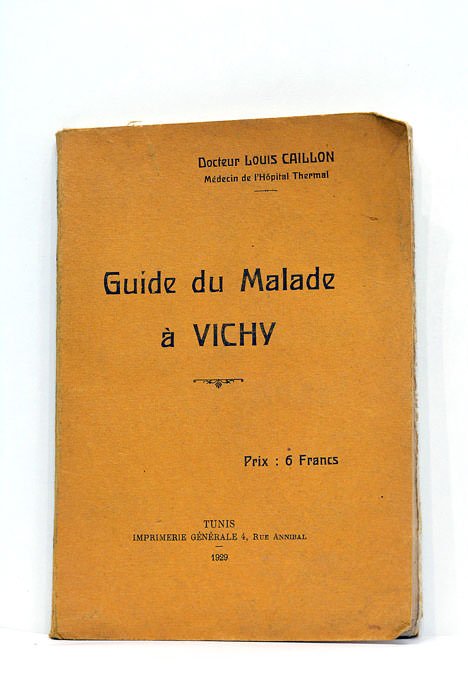 Guide du malade à Vichy.