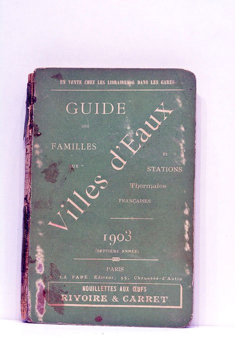 GUIDES DES FAMILLES AUX VILLES D'EAUX ET STATIONS THERMALES FRANÇAISES.