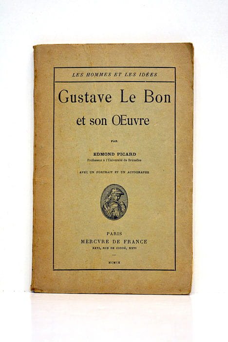 Gustave Le Bon et son Oeuvre.