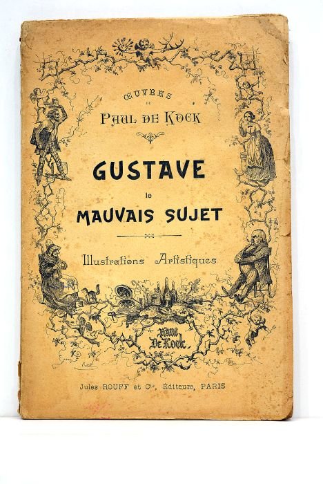 Gustave le mauvais sujet.