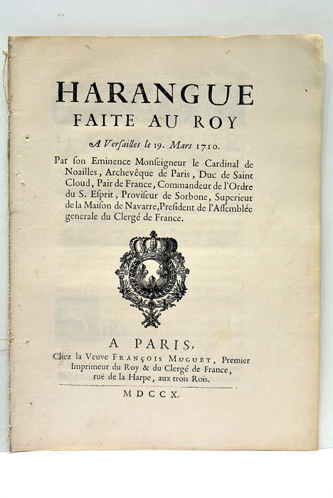 Harangue faite au Roy à Versailles le 19 mars 1710.