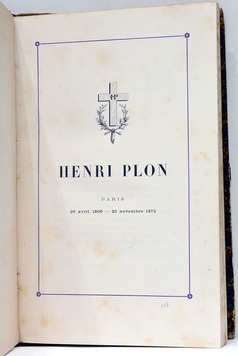 HENRI PLON. Paris, 26 avril 1806 - 25 novembre 1872.