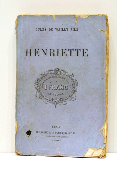 Henriette. Les Mortes Aimées.