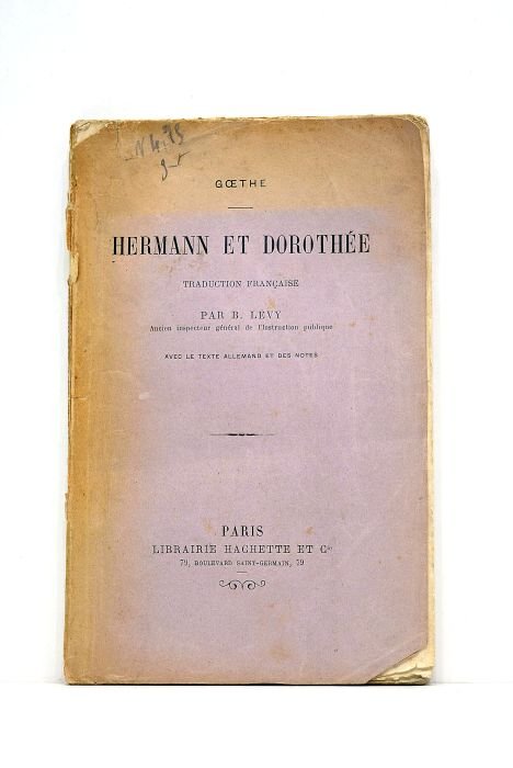 Hermann et Dorothée. Traduction française par B. Lévy, ancien inspecteur …