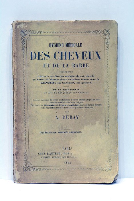 Higiène médicale des cheveux et de la barbe. Comprenant l'Histoire …