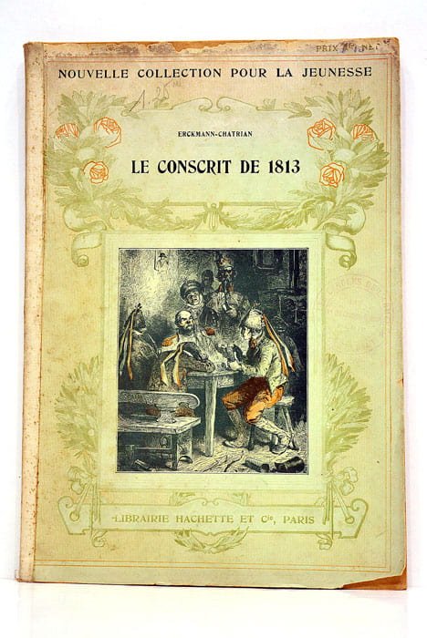 Histoire d'un conscrit de 1813.