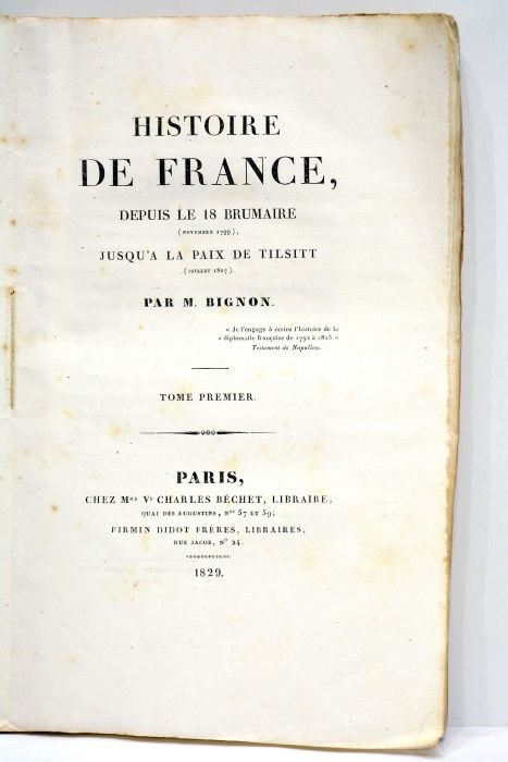 Histoire de France, depuis le 18 brumaire (Novembre 1799), jusqu'à …