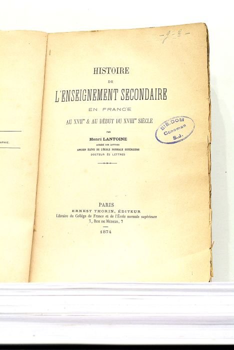 Histoire de l'Enseignement Secondaire en France au XVIIème et au …