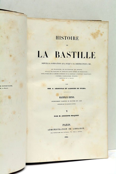 Histoire de la Bastille depuis sa fondation 1374 jusqu'a sa …