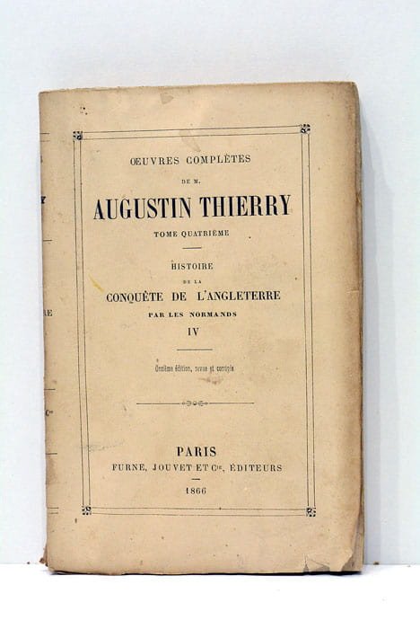 Histoire de la conquête de l'Angleterre par les normands.
