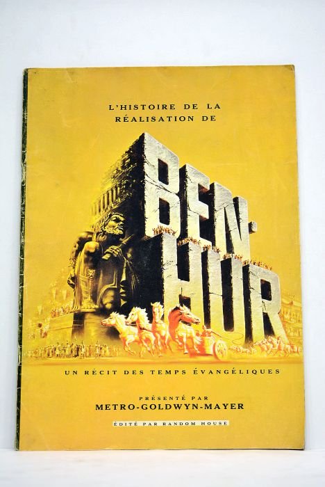 HISTOIRE de la Réalisation de Ben-Hur. Un récit des temps …