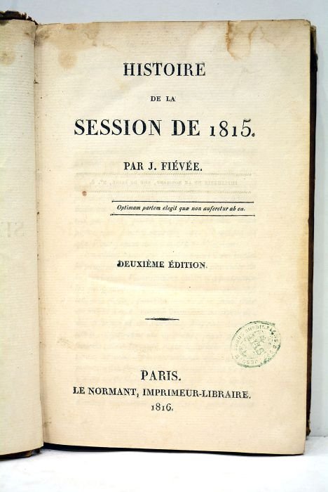 Histoire de la session de 1815. Deuxième édition.