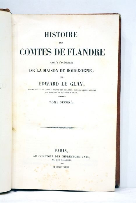 Histoire des comptes de Flandre jusqu'à l'avénement de la Maison …