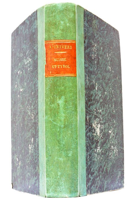 Histoire et Description de la Suisse et du Tyrol.