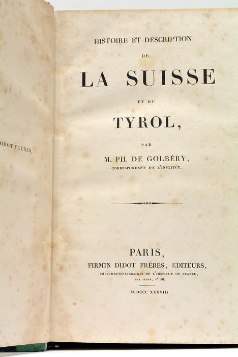 Histoire et Description de la Suisse et du Tyrol.