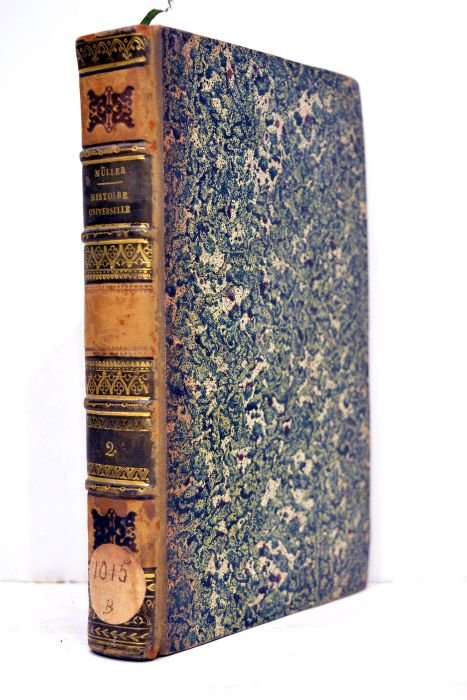 Histoire universelle divisée en ving-quatre livres. Ouvrage posthume. Traduit de …