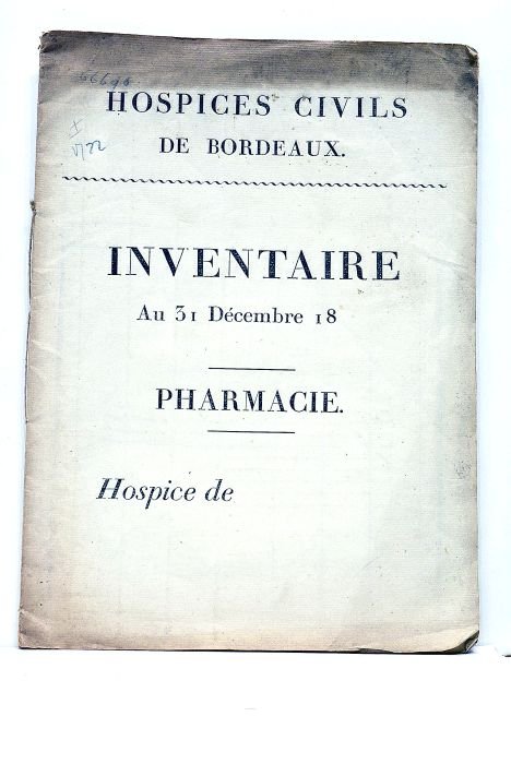 HOSPICES Civils de Bordeaux. Inventaire au 31 Décembre 1830 (?). …