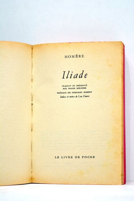 Iliade. Traduit et présenté par Mario Meunier. Préface de Fernand …