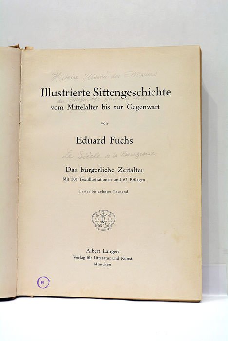Illustrierte Sittengeschichte vom Mittelalter bis zur Gegenwart. Das bürgerliche Zeitalter. …