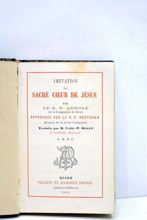Imitation du Sacré coeur de Jésus. Approuvée par le R.P. …