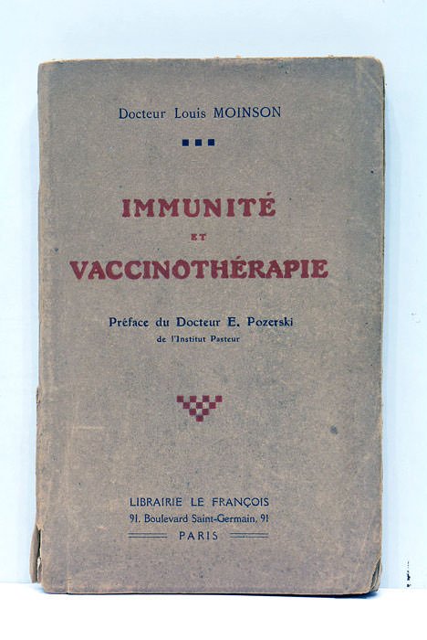 Immunité et vaccinothérapie. Préface du Docteur E. Pozerski de l'Institut …