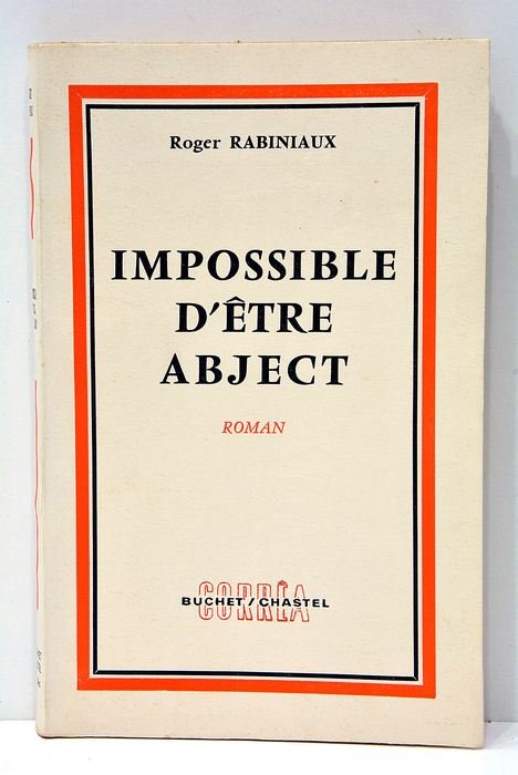 Impossible d'être abject.