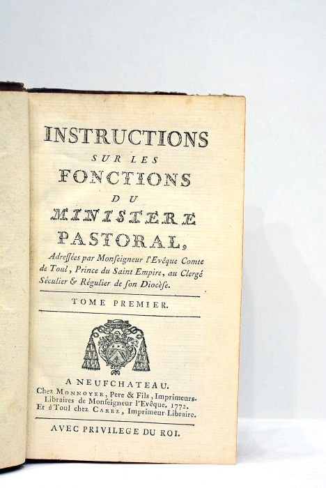 INSTRUCTIONS sur les fonctions du ministère pastoral, adressées par Monseigneur …