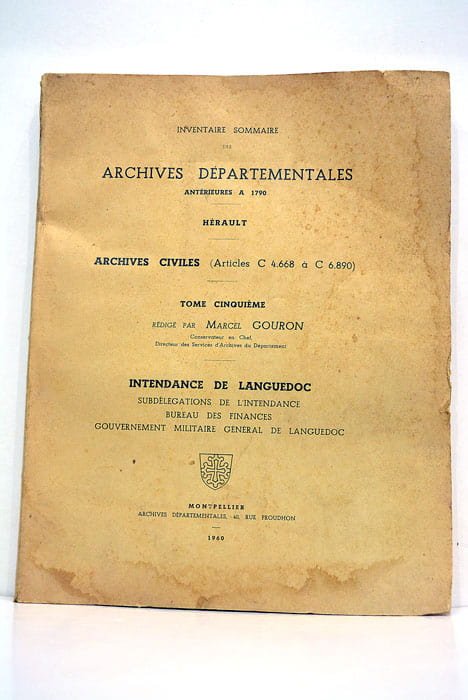 Inventaire sommaire des archives départementales. Antérieures à 1790. Hérault. Archives …