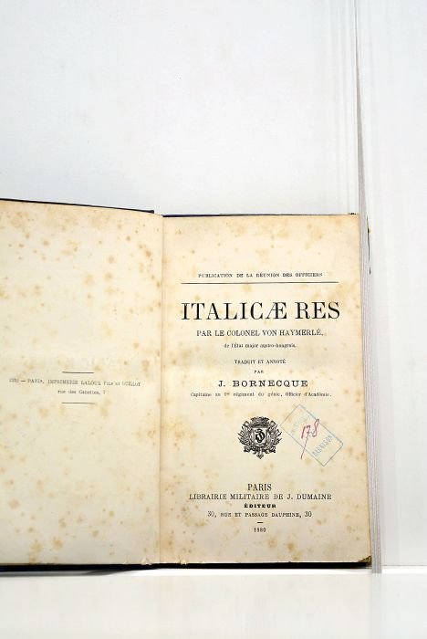 Italicae Res. Traduit et annoté par J. Bornecque. Capitaine au …