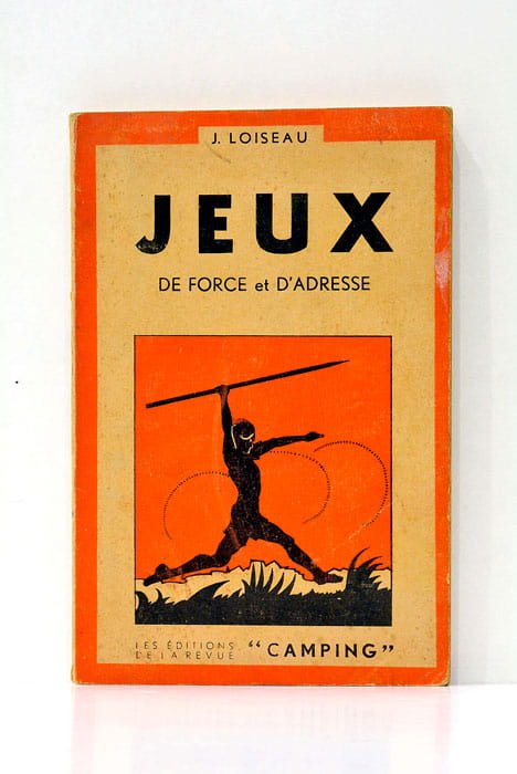 Jeux. Deuxième volume. Jeux de force et d'adresse.