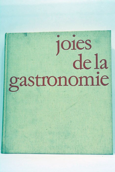 JOIES DE LA GASTRONOMIE. La cuisine aux Etoiles. Realisée par …