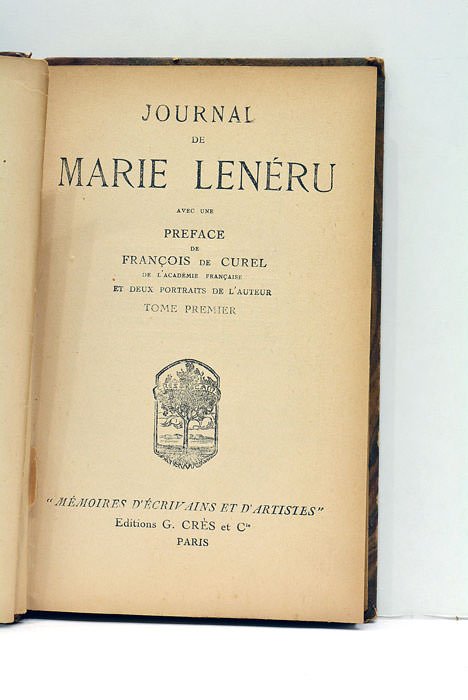 Journal. Avec une préface de François de Curel de l'Académie …