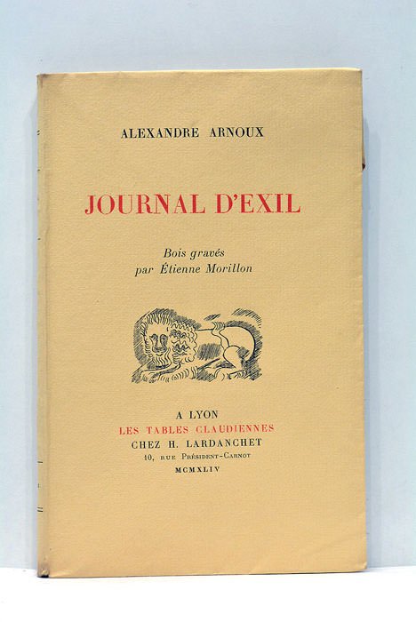 Journal d'Exil. Bois gravés par Étienne Morillon.