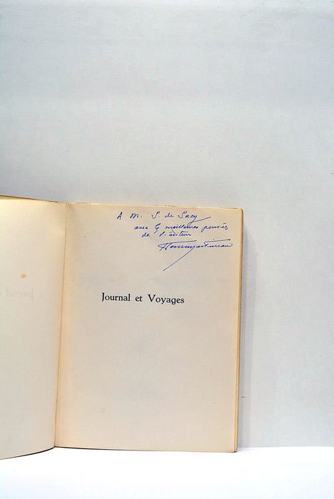 Journal et voyages. Nouvelle édition augmentée des Lettres à soi-même …