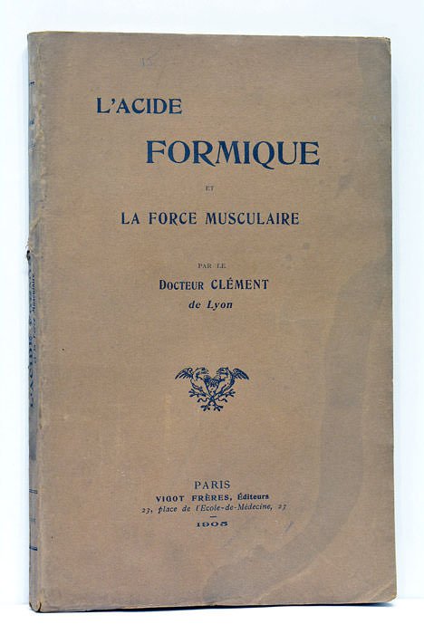 L'Acide Formique et la Force Musculaire.
