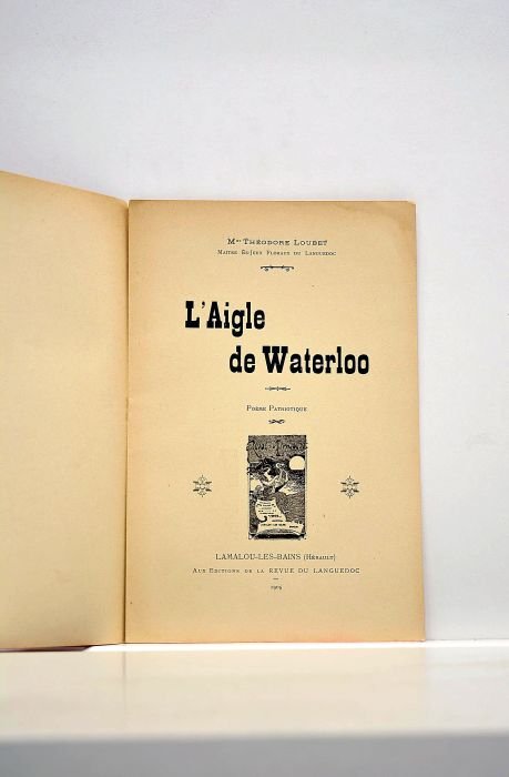 L'Aigle de Waterloo. Poème patriotique.