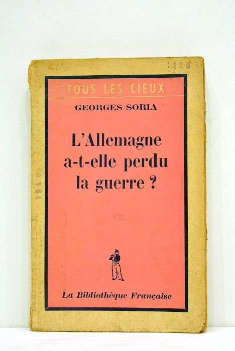 L'Allemagne a-t-elle perdu la guerre?